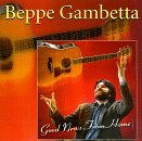 Beppe Gambetta/Good News From Home